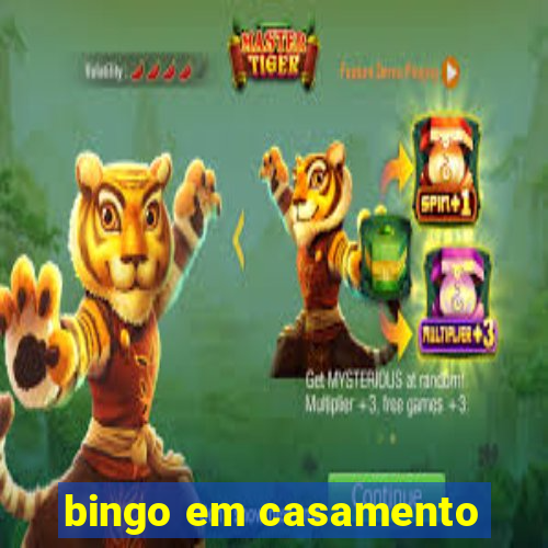 bingo em casamento